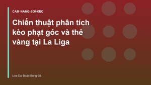 Read more about the article Chiến thuật phân tích kèo phạt góc và thẻ vàng tại La Liga